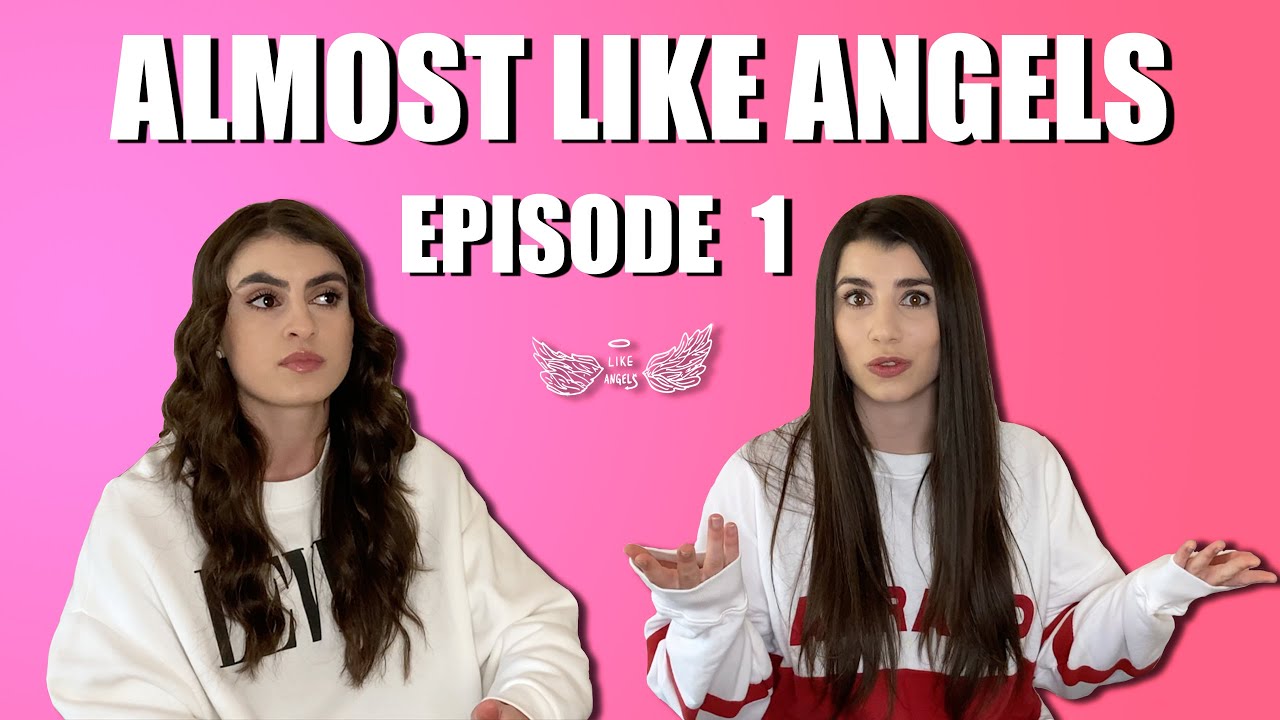 Almost Like Angels - Episode 1: Pilot