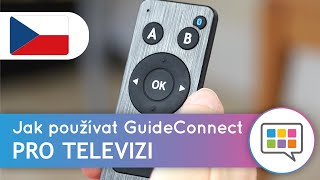 Jak používat GuideConnect - Pro televizi