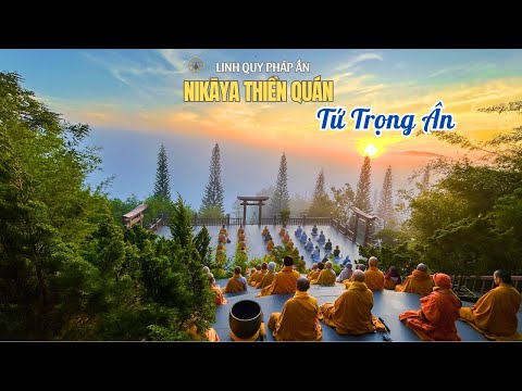 NIKAYA Thiền Quán - Tứ Trọng Ân *