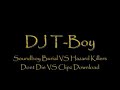 Dj T-boy Burial Vs Killers Dont Die