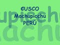 Cusco Perú.wmv