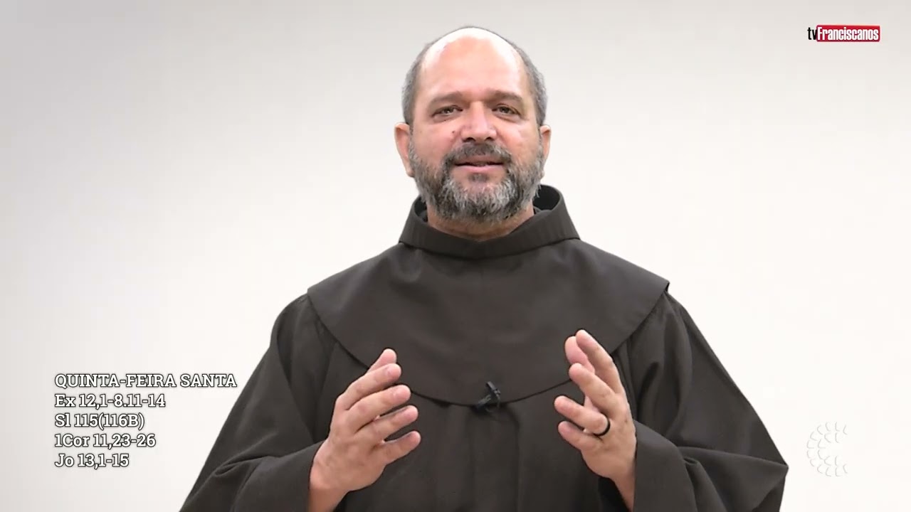 [Caminhos do Evangelho | Quinta-feira Santa – Frei Paulo Roberto Pereira]