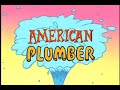 American Plumber Ep. 1