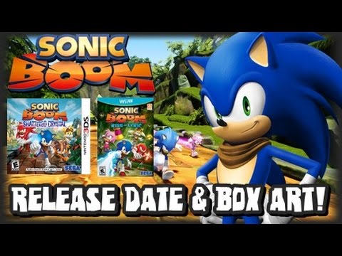 Sonic Boom Official Wii U & 3DS Release Dates & Box Art!