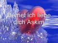 demet askim seni seviyorum