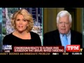 Democratic Congressman Snaps At Megyn Kelly: 'Stop It!'