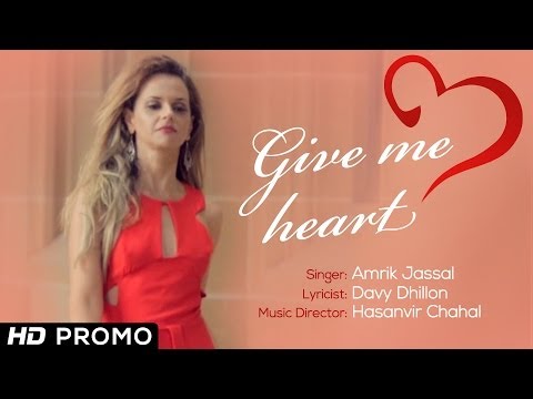 Give Me Heart (Dil De De) Promo | Amrik Jassal | New Punjabi Songs 2014