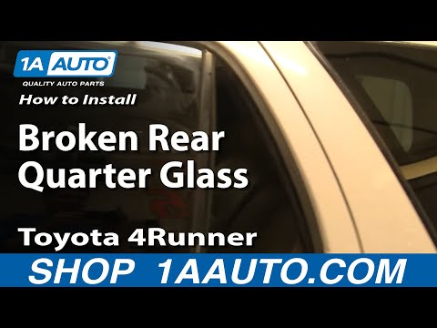 How To Install Replace Broken Rear Quarter Glass Toyota 4 Runner 96-02 1AAuto.com