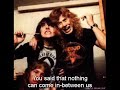 Megadeth against Metallica(Something I'm Not)