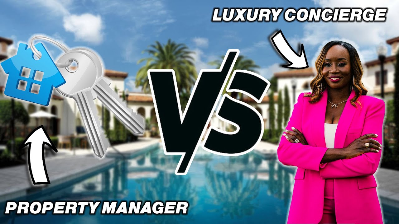 Luxury Concierge Service vs. Property Management: Which One Do You Need?