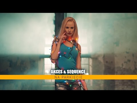 Akces & Sequence - Na Parkiecie