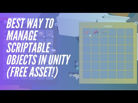 Best way to manage Scriptable Objects in Unity (Free Asset!)