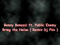 benny benassi ft  public enemy   bring the noise