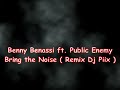 Benny Benassi ft. Public Enemy - Bring The Noise Benny Benassi ft. Public Enemy - Bring The Noise