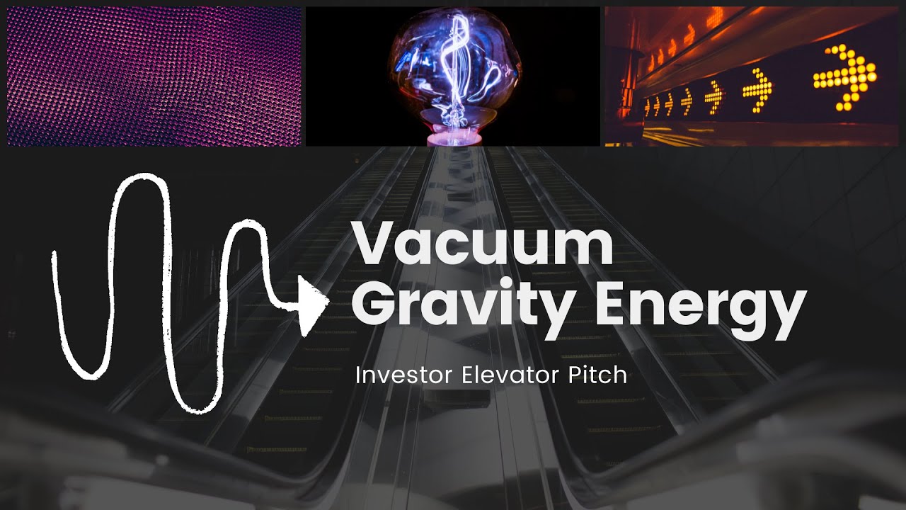 Vacuum Gravity Energy Elevator Pitch Українські кластери