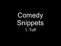 Comedy Snippets: 1. Toff