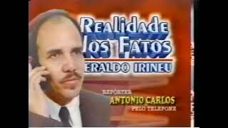 Clipping de TV - ACIM - 2004 - Realidade Dos Fatos 07