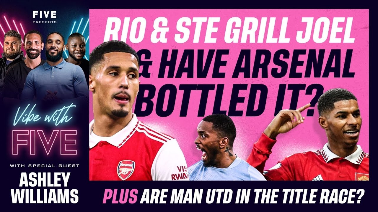 Rio & Ste GRILL Joel, Have Arsenal Bottled It? | HEATED Debate, Are Man Utd In The Title Race?