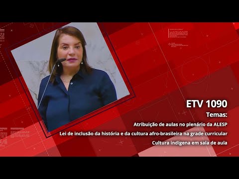 Atribuição de aulas no plenário da ALESP  | Lei de inclusão da história e da cultura afro-brasileira na grade curricular |  Cultura indígena em sala de aula