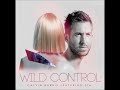 Wild Control (ft. Sia) - Harris Calvin