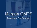 American Pie OMT Morgan