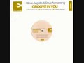 Steve Angello & Dave Armstrong - Groove In You Steve Angello & Dave Armstrong - Groove In You