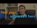 Hey Guys, AntVenom Here!
