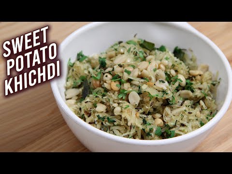 Sweet Potato Khichdi | How To Make Sweet Potato Khichdi | Quick & Easy Khichdi Recipe | Ruchi
