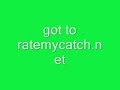 ratemycatch.net_0001.wmv ratemycatch.net_0001.wmv