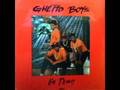 Geto Boys(Ghetto Boys) - Be Down