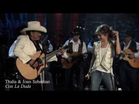 0 Video Con la Duda   Thalía feat Joan Sebastian