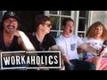 Workaholics - Exclusive Interviews