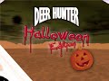 Deer Hunter 10/31/08 Deer Hunter 10/31/08