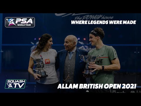 British Open Squash 2021 - Where Legends Were Made