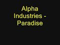 Alpha Industries - Paradise Alpha Industries - Paradise