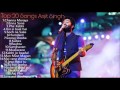 ARIJIT SINGH JUKEBOX 2016-2017| BEST OF ARIJIT SINGH| TOP 20 SONGS OF ARIJIT| ARIJIT SINGH JUKEBOX 2016-2017| BEST OF ARIJIT SINGH| TOP 20 SONGS OF ARIJIT|
