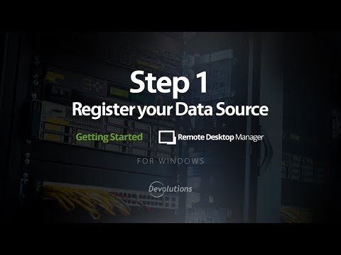 Getting Started for Teams with Remote Desktop Manager - Step 1: Register your Data Source