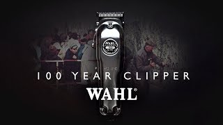 wahl hair clipper 100 year anniversary