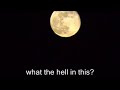 The moon and the UFO?