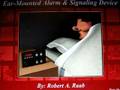 LIFE SAVING/SIGNALING DEVICE/VIBRATING EAR ALARM