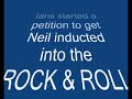 ????�please sign our petition ????

????????????????????????
??? vote for neil sedaka ! ???
????????????????????????


neil sedaka fans believe it's high time for neil to get inducted into the rock and roll hall of fame.

http://www.sedaka.be/neil_sedaka_petition/entry.htm
please, click here to sign the petition,
started by neil sedaka fans!

(the link opens in a new window; you don't leave youtube)
________________________________________




as the prolific and versatile author of more than 1,000 songs, the accolades showered on neil sedaka have been numerous. among the honours he has received, sedaka has been inducted into the songwriter's hall of fame, has had a street named after him in his hometown of brooklyn, and was given a star on the hollywood walk of fame. with a career spanning six decades, a rare feat in the entertainment world, sedaka never ceases to amaze. 

* the history of rock & roll is simply unimaginable without neil sedaka's contributions. neil is a rock & roll pioneer. in concerts, he talks about roy orbison, buddy holly, carole king, paul simon and others, and how he's proud to be part of their history. 

* you don't have to count neil sedaka's gold records worldwide to know what his name means in the world of rock & roll. his songs are so well-known and loved, it's hard to believe there was a time we didn't hear them. neil sedaka is one of those pioneers of rock & roll, who's still in the business, performing his songs he and others have made famous for more than five decades.

* many international artists - including several already inducted into the rock & roll hall of fame - have covered his songs: elvis presley, tom jones, tony christie, american idol winner clay aiken, renee olstead, clyde mcphatter, the carpenters, andy williams, bette midler, frank sinatra, the captain & tenille, connie francis, wanda jackson, cher, gloria estefan, bobby vee, the monkees, davy jones, dee dee sharp, the fifth dimension, franki valli, helen shapiro, john travolta, lavern baker, lesley gore, mandy moore, neil diamond, david cassidy, the partridge family, petula clark, randy crawford, roy hamilton, sheryl crowe, sissel kyrkjeb�, the blue diamonds, bobby sherman, shirley bassey, helen schneider, peggy lee, jos� feliciano, little anthony & the imperials, shelley fabares, maria muldaur, englebert humperdinck, barbi benton, bobby darin, the clovers, clay aiken, jimmy clanton, the marbles, little eva, carole king, helen reddy, nancy wilson, mac & katie kissoon, david soul, agneta f�ltskog, abba, the cookies, the globetrotters, norman fox & the rob roys, the tokens, the chiffons, rita coolidge, emile ford & the checkmates, donny osmond, floyd cramer, earl klugh, tracey ullman, ray conniff, james last, caterina valente, nino tempo & april stevens, jimmy justice & the exchequers, al martino, dinah washington, johnny mathis, quinn lemley, waylon jennings, gunther neefs, lisa del bo, and many more... besides all being popular entertainers, they've all recorded songs written by the living legend brill building songwriter neil sedaka.

* neil sedaka has collaborated with many famous names, who're also famous in the world of rock and roll, to mention a few: elton john, king curtis, jim horn, howard greenfield, philip cody, carole bayer sager, eddie grossman, stan applebaum, joe ren�, don kirshner, lee holdridge, 10 cc (eric stewart, graham gouldman, lol creme, kevin godley), leland sklar, russ kunkel, artie butler, nigel olsson, steve cropper, george martin (the beatles producer), dan hartman, ron dante (the archies), brian gari, john farrar (the shadows), gary u.s. bonds, brian derek, mary wilson, ashford & simpson, edgar winter, rick derringer, and many more! in fact, neil sedaka is also part of their history...

* a few hits (we don't mention hem all): breaking up is hard to do, laughter in the rain, bad blood, oh! carol, stairway to heaven, love will keep us together, the immigrant, that's when the music takes me, calendar girl, i go ape, breaking up is hard to do (slow version), standing on the inside, solitaire, a little lovin', stupid cupid, happy birthday sweet sixteen, the queen of 1964, shoud've never let you go, the hungry years, love in the shadows, steppin' out, is this the way to amarillo, one way ticket ... 

________________________________________
http://www.sedaka.be/neil_sedaka_petition/
click here to sign the petition, started by his fans!
________________________________________