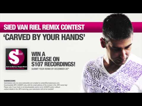 Remix contest for Sied van Riel - Carved By Your Hands