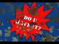 Do u have it? Guts Intro Do u have it? Guts Intro