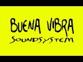 Buena Vibra Sound System Buena Vibra Sound System