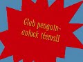 Club penguin-unlock items!!.wmv