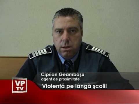 Violenţă pe lângă şcoli!