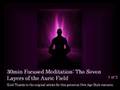 Aura Layers Meditation part 1 of 3