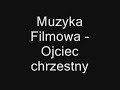 Muzyka Filmowa - Ojciec Chrzestny