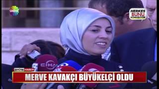 Merve Kavakçı Büyükelçi oldu