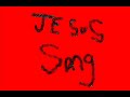 jesus song jesus song
